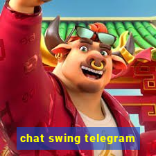 chat swing telegram